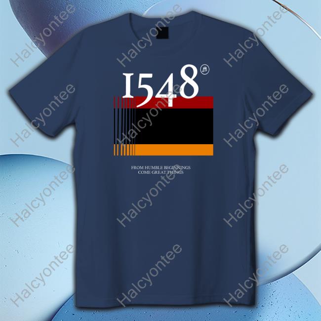 1548 Flag From Humble Beginnings Come Great Things Classic Shirt Tshepo Shop